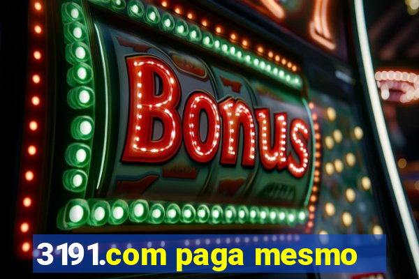 3191.com paga mesmo